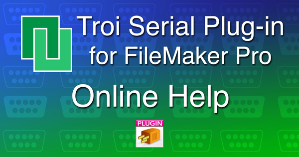 Troi Serial Plug-in Online Help