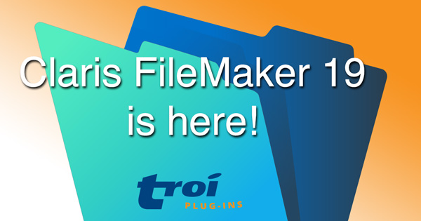 Claris FileMaker Pro 19 is here!