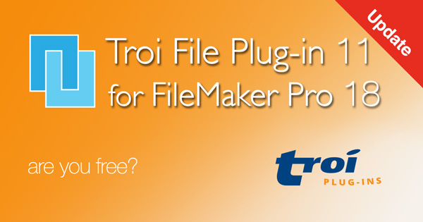 Troi File Plug-in 11.0.1 for FileMaker Pro 18