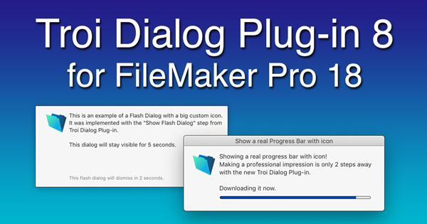 Troi Dialog Plug-in 8 for FileMaker Pro 18