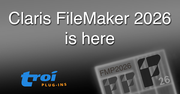 Claris FileMaker 2026 is here!